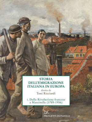cover image of Storia dell'emigrazione italiana in Europa
